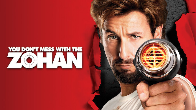 Is You Don t Mess with the Zohan on Netflix in Australia Where to Watch the Movie New On Netflix Australia New Zealand